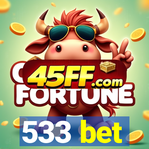 533 bet